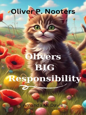 cover image of Oliver's Big Responsibility